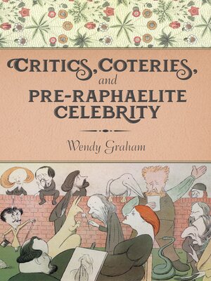 cover image of Critics, Coteries, and Pre-Raphaelite Celebrity